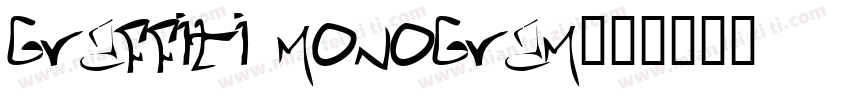 Graffiti Monogram字体转换
